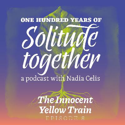 Episode 5: The Innocent Yellow Train