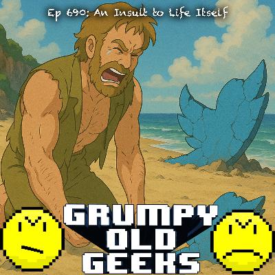 690: An Insult to Life Itself