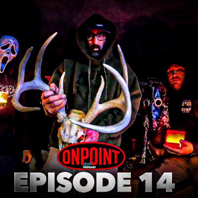 Beer League Outdoors OnPoint Podcast Episode #14 ~ Tune in WE Have AUDIO