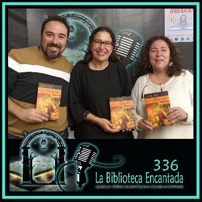 La Biblioteca Encantada 336, con Amira Avil La Biblioteca Encantada 336, con Amira Avil