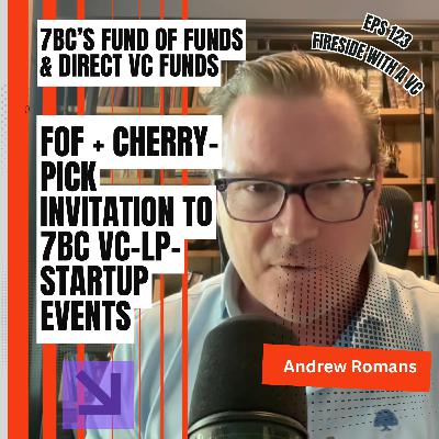 E123 7BC’s Fund of Funds + Cherry-Pick Direct VC Strategy + Invitation to 7BC VC-LP-Startup Events E123 7BC’s Fund of Funds + Cherry-Pick Direct VC Strategy + Invitation to 7BC VC-LP-Startup Events
