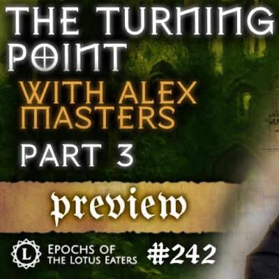 PREVIEW: Epochs #242 | The History of Steam Power with Alex Masters: Part III