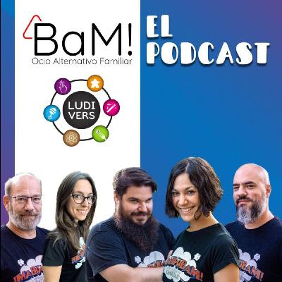 BaM! El Podcast - Especial Ludivers