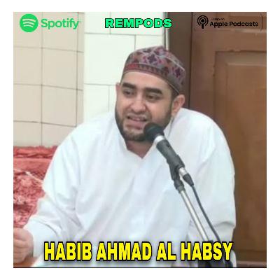REMPODS - HABIB AHMAD AL HABSY REMPODS - HABIB AHMAD AL HABSY