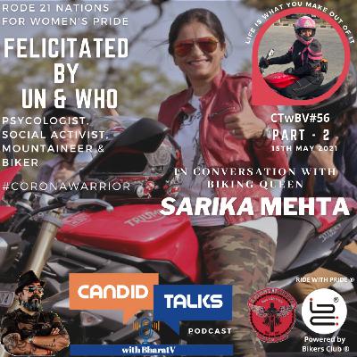 CTwBV#56 In Conversation with Sarika Mehta. - Part2