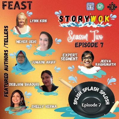 Story Wok || S2 - Ep 7 || Splish Splash Splosh