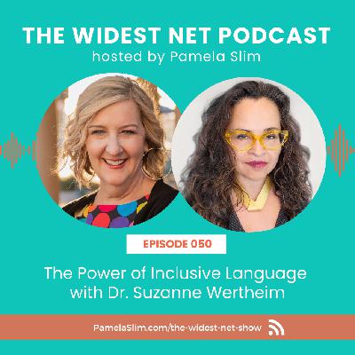 050: The Power of Inclusive Language with Dr. Suzanne Wertheim