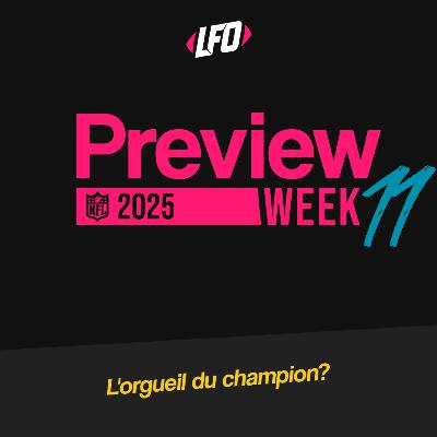 Preview Week 11, 2025 - Le Front Office #392 Preview Week 11, 2025 - Le Front Office #392