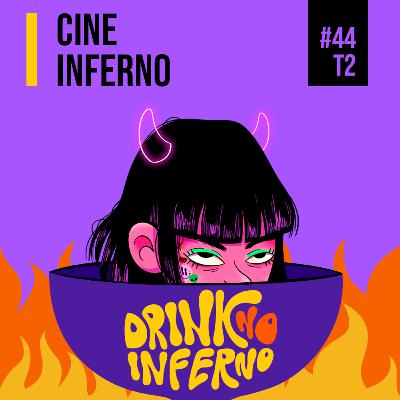 44 - Cine Inferno 44 - Cine Inferno