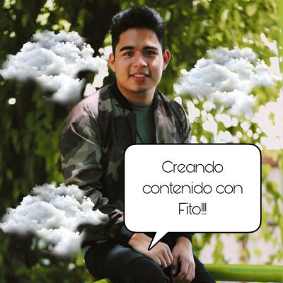 Creando contenido con Fito!!