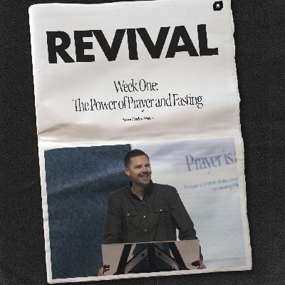 The Power of Prayer & Fasting | REVIVAL The Power of Prayer & Fasting | REVIVAL