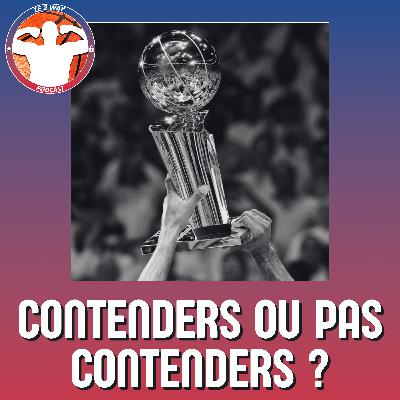 Podcast 2-Way NBA Ep.13 : Contenders ou pas Contenders ?? Podcast 2-Way NBA Ep.13 : Contenders ou pas Contenders ??