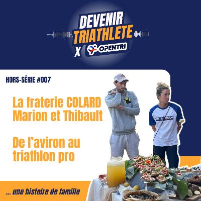 #HS007 Marion et Thibault COLARD, pro après haut niveau en aviron, une histoire de famille !