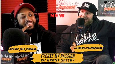 Pardon My Passion W/ Grant Gatsby