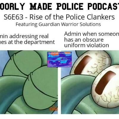 S6E63 Rise of the Police Clankers