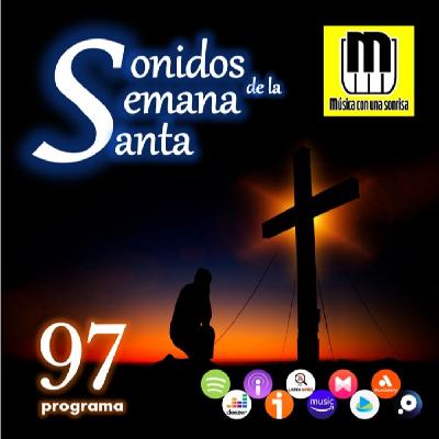 97 Sonidos de la Semana Santa