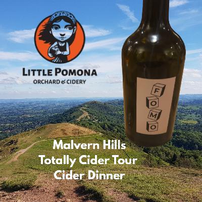472: Perry to FOMO — A Cider Dinner to Remember in the Malvern Hills