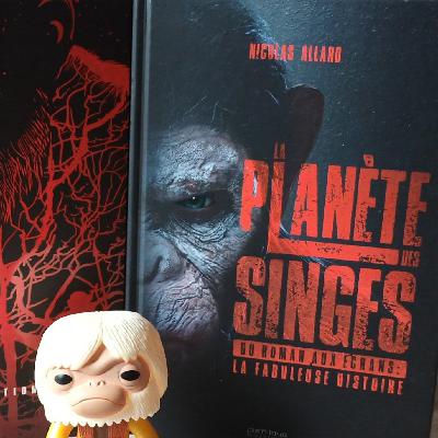 Cornelius and Zira – Ep# 50 – Entretien avec Nicolas Allard (La Planète des Singes - Du Roman aux Ecrans : la Fabuleuse Histoire)