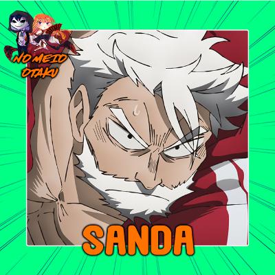 EP 3 – SANDA | Review 1ª Temporada do anime EP 3 – SANDA | Review 1ª Temporada do anime