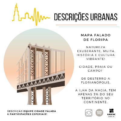 Descrições Urbanas em: Mapa Falado de Floripa