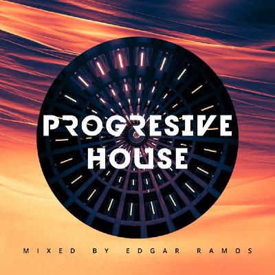 Progressive House Mix - Edgar Ramos