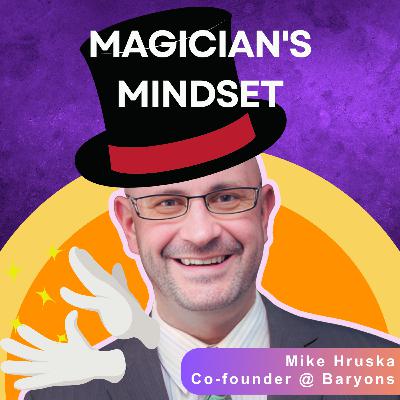 How Magic Teaches Us About Trust and Innovation | Mike Hruska How Magic Teaches Us About Trust and Innovation | Mike Hruska