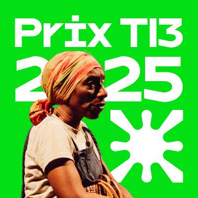 HS#6 | Prix T13 2025 – Trop beau pour y voir | Bananeraies, chlordécone et famille