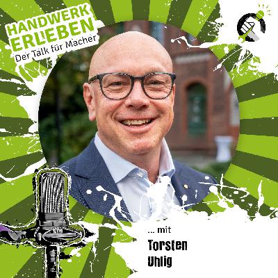 #145 Torsten Uhlig, wie stark prägt das Handwerk die DNA von Signal Iduna?