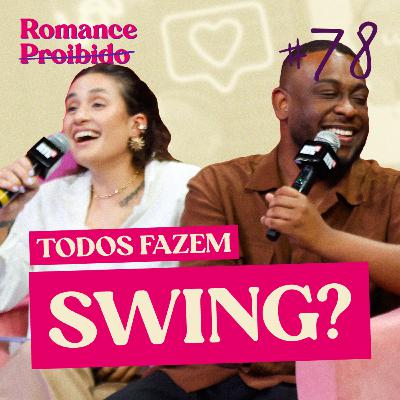 #81/quem é o casal de swing? com Rafinha Menegazzo #81/quem é o casal de swing? com Rafinha Menegazzo