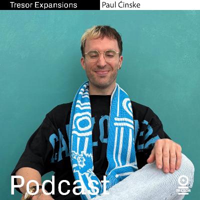 Tresor Expansions: Paul Ćinske