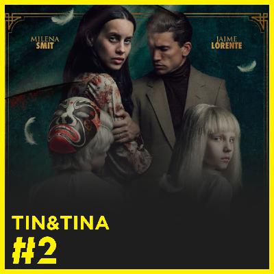 TIN&TINA #2