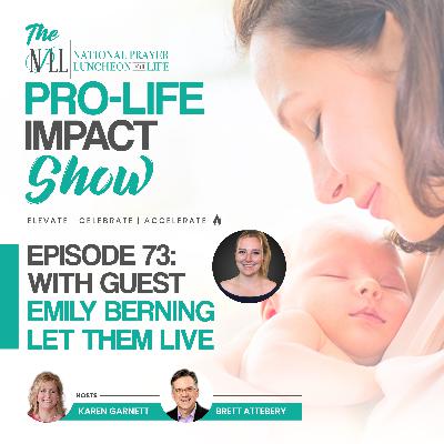 Pro-Life Impact Show Episode 73: Emily Berning