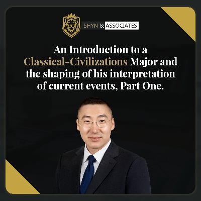 An Introduction to a Classical-Civilizations Major and the shaping of his interpretation of current events, Part One.
