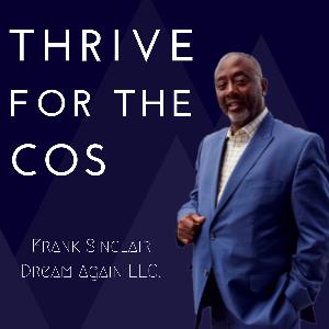 From Home-less to Hope-full - Daring to Dream Again with Frank Sinclair