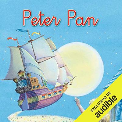Peter Pan (Spanish Edition) (Audiolibro) | Prueba Gratis