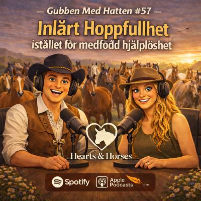 Gubben Med Hatten #57 – Inlärt hoppfullhet istället för medfödd hjälplöshet Gubben Med Hatten #57 – Inlärt hoppfullhet istället för medfödd hjälplöshet