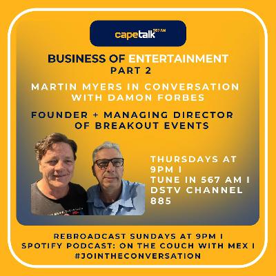 On the Couch - #220 - MEX in conversation with Damon Forbes - Part 2