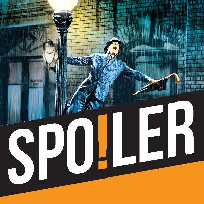 Singin' in the Rain (1952, Gene Kelly, Debbie Reynolds, Donald O'Connor): SPOILER Episode 50 Singin' in the Rain (1952, Gene Kelly, Debbie Reynolds, Donald O'Connor): SPOILER Episode 50