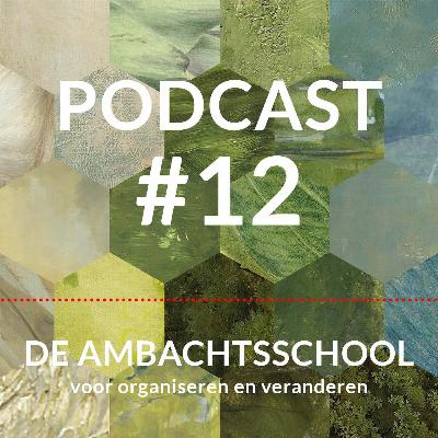 Waarachtigheid: Ambachtsschoolpodcast # 12 voorjaar 2022
