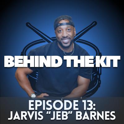 🎧 Behind The Kit Episode 13: Jarvis “Jeb” Barnes (Tate McRae | Ava Max | Jordin Sparks)