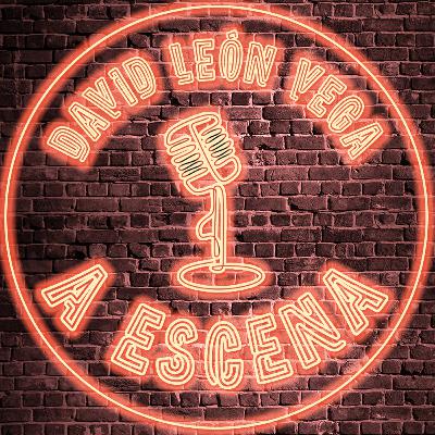 1x06 David León Vega | ¡Hay que cuidar mucho el cuerpo, hay que focalizar el cuerpo y hay que ampliar el lenguaje expresivo! 1x06 David León Vega | ¡Hay que cuidar mucho el cuerpo, hay que focalizar el cuerpo y hay que ampliar el lenguaje expresivo!