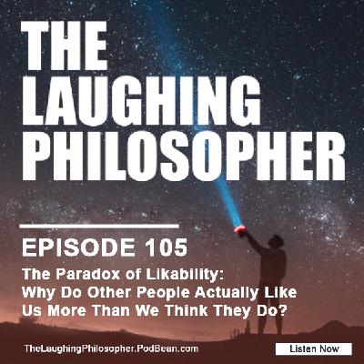 The Paradox of Likability: Why Do Other People Actually Like Us More Than We Think They Do? The Paradox of Likability: Why Do Other People Actually Like Us More Than We Think They Do?