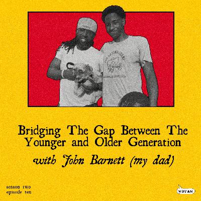 (S2, E10) Bridging The Gap Between The Younger and Older Generation (S2, E10) Bridging The Gap Between The Younger and Older Generation