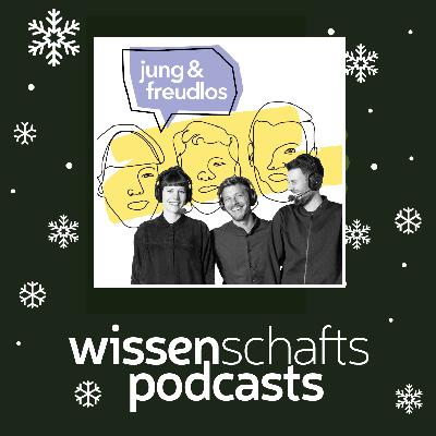 #WissPodWeihnacht 23: Einsamkeit & Familienkonflikte an Weihnachten mit Jung und Freudlos