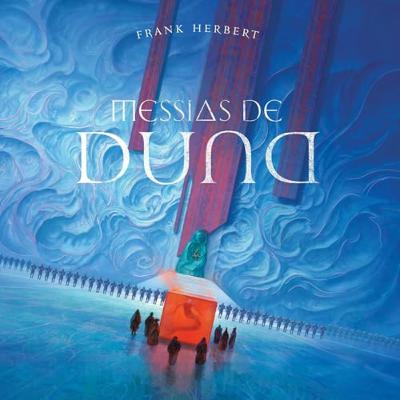 Messias de Duna - Frank Herbert Messias de Duna - Frank Herbert