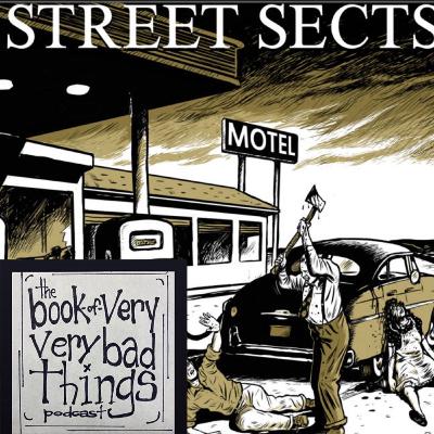 Book IV - Chapter VII - Street Sects/Street Sex Book IV - Chapter VII - Street Sects/Street Sex