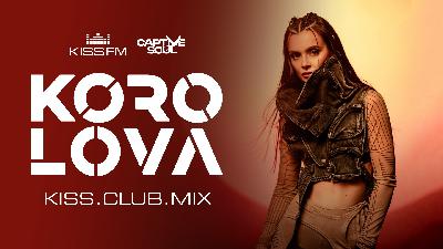 Korolova - KISS.CLUB.MIX [Captive Soul] (01.09.25)