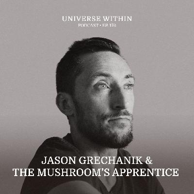 Ep. 176 - Jason Grechanik - Plant Medicine Healing Ep. 176 - Jason Grechanik - Plant Medicine Healing