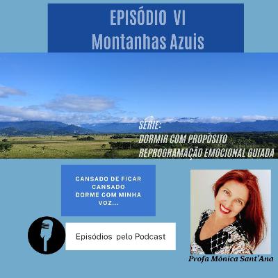 Episódio VI - Montanhas Azuis