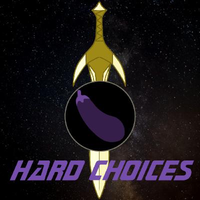 Hard Choices - Mirror Universe Hard Choices - Mirror Universe
